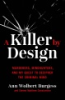 A_killer_by_design