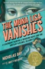 The_Mona_Lisa_Vanishes__A_Legendary_Painter__a_Shocking_Heist__and_the_Birth_of_a_Global_Celebrity