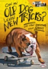 Can_an_old_dog_learn_new_tricks_