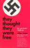 They_thought_they_were_free