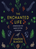 The_Enchanted_Life