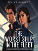 The_Worst_Ship_in_the_Fleet