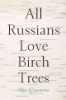 All_Russians_love_birch_trees