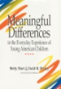 Meaningful_differences_in_the_everyday_experience_of_young_American_children