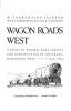 Wagon_roads_west