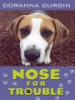 Nose_for_trouble