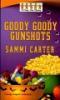 Goody_goody_gunshots