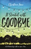 It_started_with_goodbye