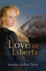 For_love_or_liberty