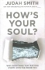 How_s_your_soul_