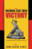 Nothing_less_than_victory