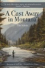 A_cast_away_in_Montana