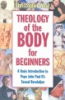 Theology_of_the_body_for_beginners