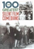 The_100_greatest_silent_film_comedians