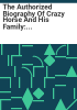 The_authorized_biography_of_Crazy_Horse_and_his_family