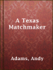 A_Texas_Matchmaker