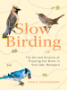 Slow_Birding