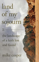 Land_of_My_Sojourn__The_Landscape_of_a_Faith_Lost_and_Found