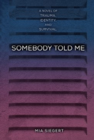 Somebody_told_me