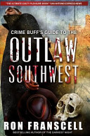 Crime_Buff_s_guide_to_the_outlaw_Southwest