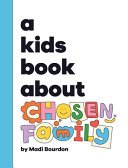 A_Kids_Book_About_Chosen_Family