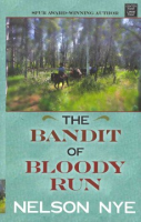The_bandit_of_Bloody_Run