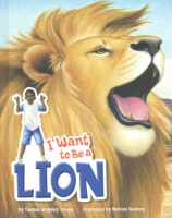 I_want_to_be_a_lion