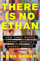 There_Is_No_Ethan__How_Three_Women_Caught_America_s_Biggest_Catfish
