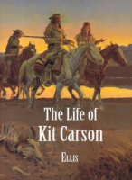 The_life_of_Kit_Carson