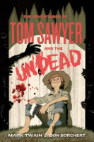 The_adventures_of_Tom_Sawyer_and_the_undead