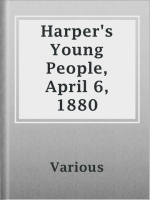 Harper_s_Young_People__April_6__1880