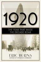 1920__the_year_that_made_the_decade_roar