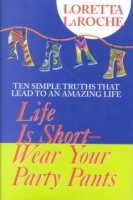Life_is_short--_wear_your_party_pants