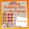 Building_tens_with_my_friends