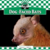 Dog-faced_bats