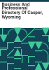 Business_and_professional_directory_of_Casper__Wyoming